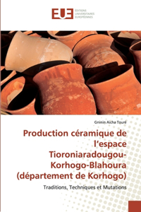 Production céramique de l'espace Tioroniaradougou-Korhogo-Blahoura (département de Korhogo)