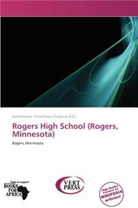 Rogers High School (Rogers, Minnesota)