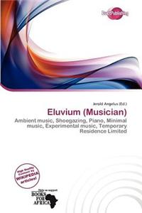 Eluvium (Musician)