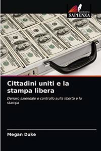 Cittadini uniti e la stampa libera