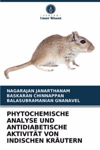 Phytochemische Analyse Und Antidiabetische Aktivität Von Indischen Kräutern
