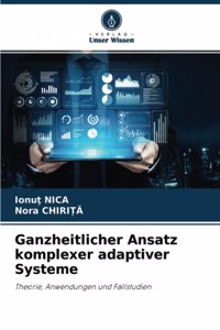 Ganzheitlicher Ansatz komplexer adaptiver Systeme