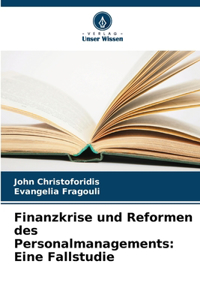 Finanzkrise und Reformen des Personalmanagements