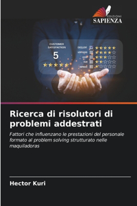 Ricerca di risolutori di problemi addestrati