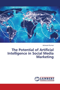 Potential of Artificial Intelligence in Social Media Marketing