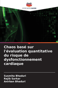 Chaos basé sur l'évaluation quantitative du risque de dysfonctionnement cardiaque