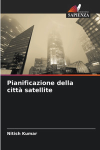 Pianificazione della città satellite