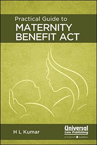 Practical Guide to Maternity Benefit Act