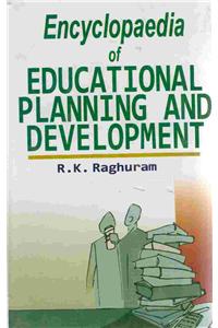 Encyclopaedia of Educational Planning and Development (Set of 5 Vols.)
