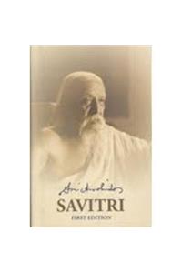 Savitri A Legend & a Symbol