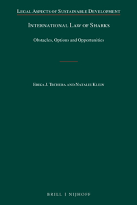 International Law of Sharks: Obstacles, Options and Opportunities