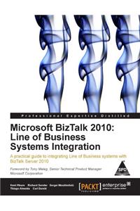 Microsoft Biztalk 2010:Line Of Business Systems Integration