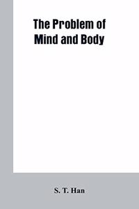 Problem of Mind and Body