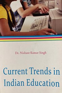 Current Trends In Indian Education