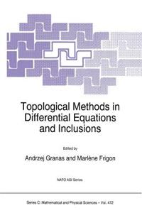 Topological Methods in Differential Equations and Inclusions