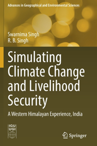 Simulating Climate Change and Livelihood Security