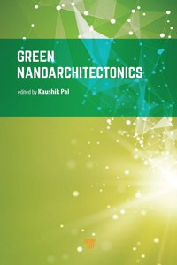 Green Nanoarchitectonics