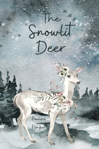 The Snowlit Deer