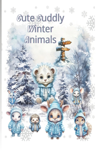 Cute Cuddly Winter Animals