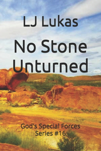 No Stone Unturned