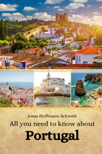 All you need to know about Portugal