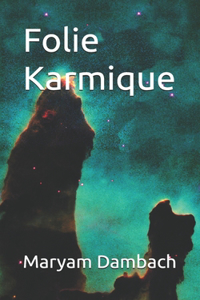 Folie Karmique