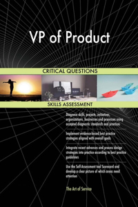 VP of Product Critical Questions Skills Assessment