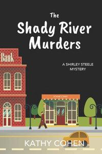 The Shady River Murders