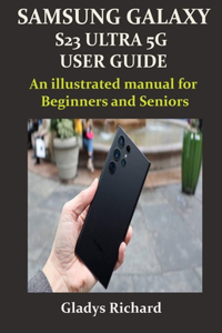 Samsung Galaxy S23 Ultra 5g User Guide
