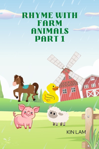 Rhyme with Farm Animals Part 1