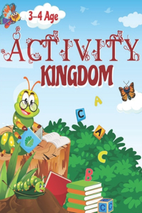 Activity Kingdom- Kids Fun Activity Book (Age 3-4 years)
