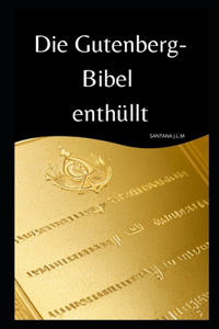 Gutenberg-Bibel enthüllt