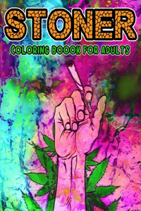 Stoner Coloring Book for Adults