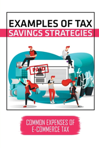 Examples Of Tax Savings Strategies