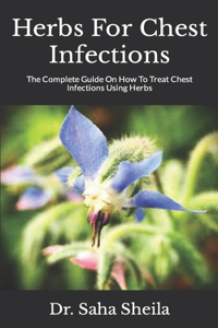 Herbs For Chest Infections