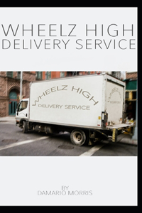 Wheelz high delivery services