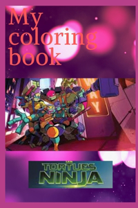 My coloring book les Tortues Nindja
