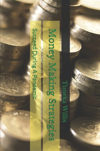 Money Making Strategies