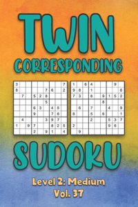 Twin Corresponding Sudoku Level 2