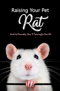 Raising Your Pet Rat