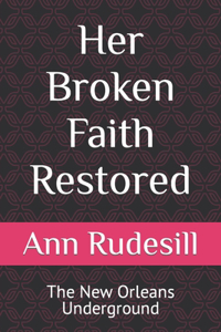 Her Broken Faith Restored