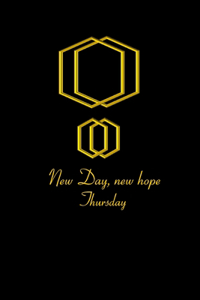 Thursday New Day New Hope; Promise and pledge on the same day