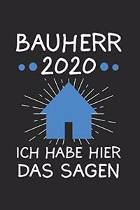 Bauherr 2020 Ich Habe Hier Das Sagen
