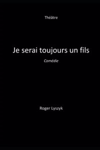 Je serai toujours un fils