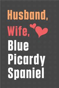 Husband, Wife, Blue Picardy Spaniel