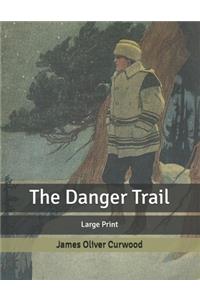 The Danger Trail