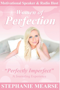 Women of Perfection- Perfectly Imperfect