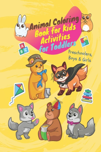 Animal Coloring Book for Kids Activities for Toddlers Preschoolers, Boys & Girls