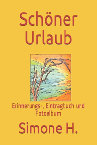 Schöner Urlaub