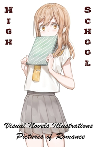 High School - Visual Novels Illustrations - Pictures of Romance